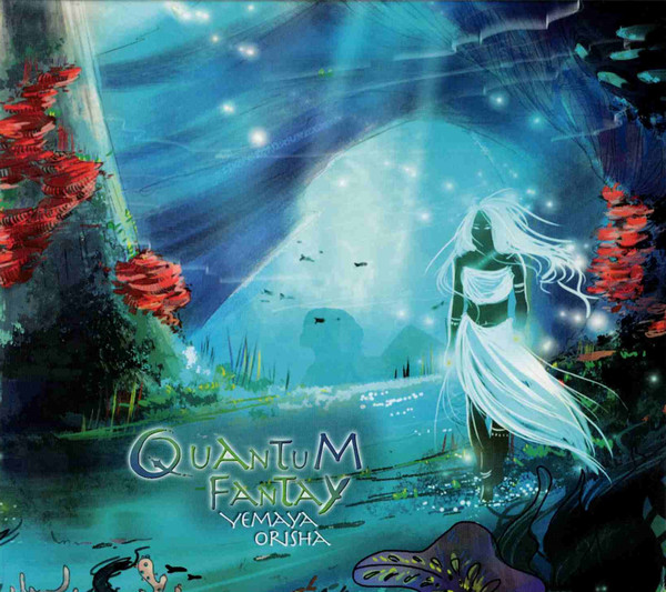 QUANTUM FANTAY - Yemana orisha